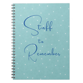 Things to Remember Notebook