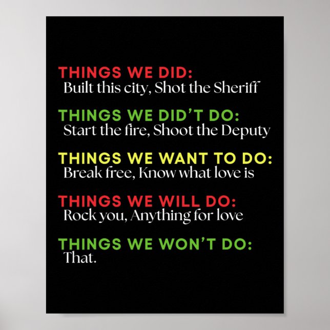 Things We Did Built This City Shot The Sheriff Sta Poster (Front)