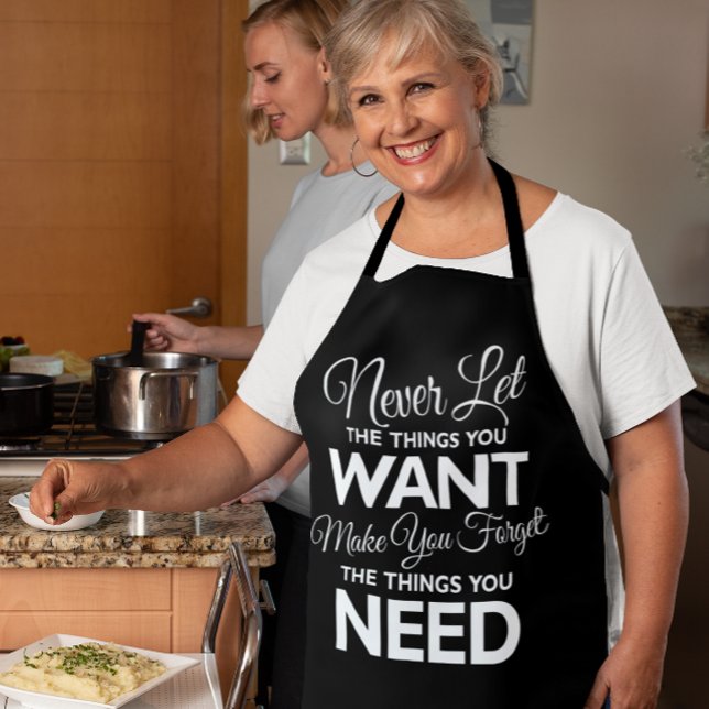Things Your Want Versus Needs Print Apron (Creator Uploaded)
