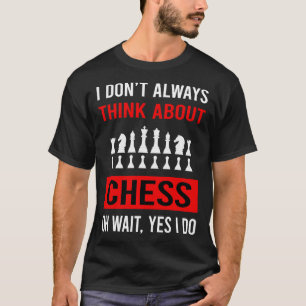 Think About Chess T-Shirt