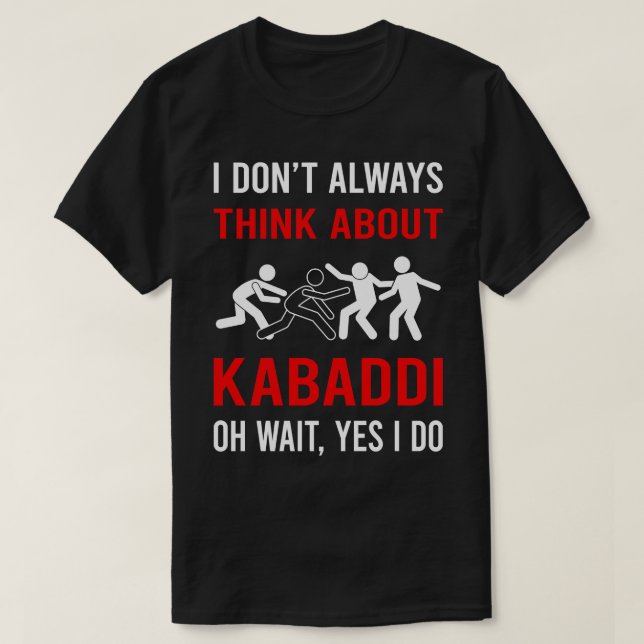 Think About Kabaddi T-Shirt (Design Front)