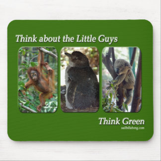 Think about the Little Guys Mousepad