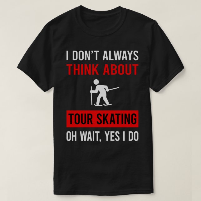 Think About Tour Skating T-Shirt (Design Front)