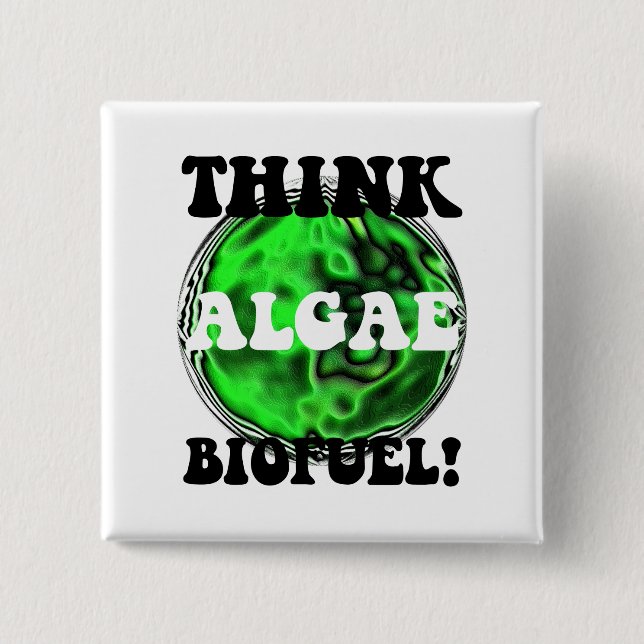 Think algae biofuel! 15 cm square badge (Front)