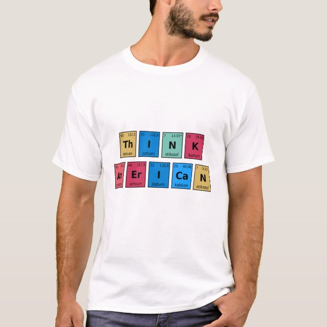 Think American Periodic Table T-Shirt (Front)