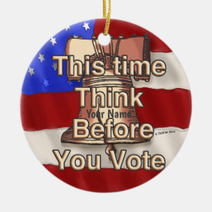 Think and Vote  Ceramic Ornament