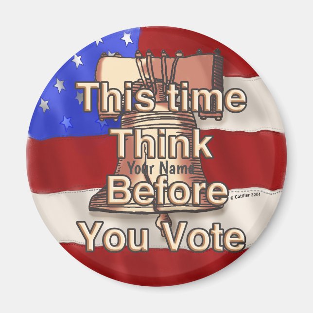 Think and Vote Magnet (Front)