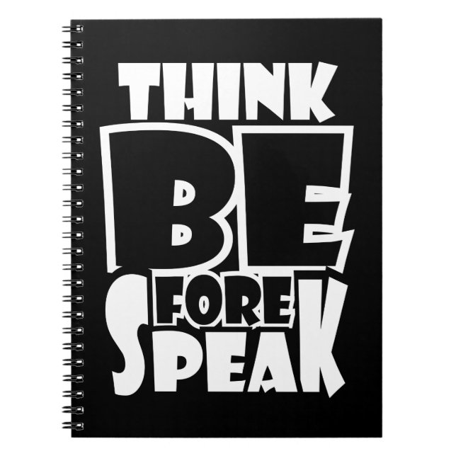 Think Before Speak Notebook (Front)