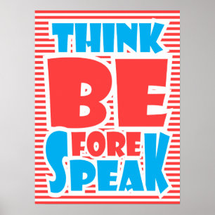 Think Before Speak Poster