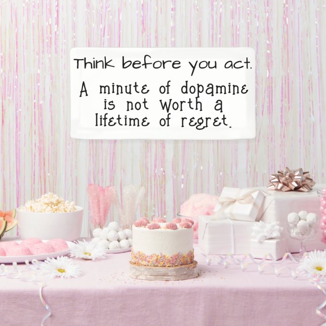 Think before you act banner (Party)