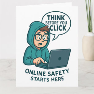 Think Before You Click - Online Safety Awareness Thank You Card