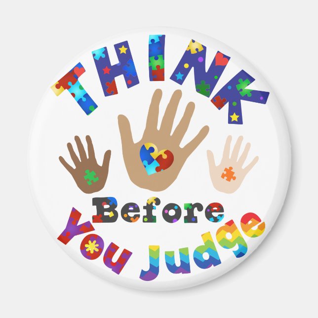 THINK Before You Judge Magnet (Front)
