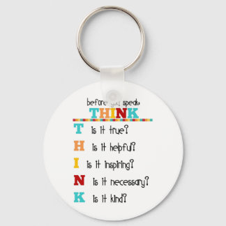Think Before you Speak Key Ring