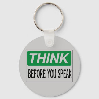 Think before you speak key ring