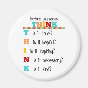 Think Before you Speak Magnet