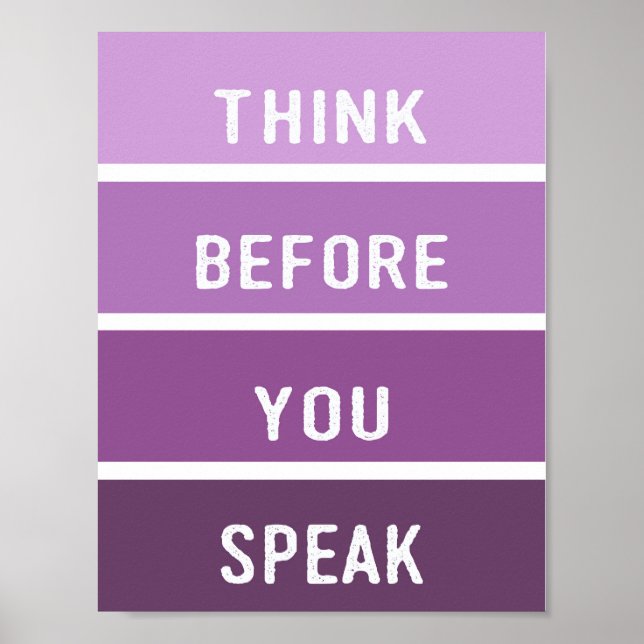 Think Before You Speak Paint Chip Poster (Front)