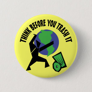 Think Before You Trash It 6 Cm Round Badge