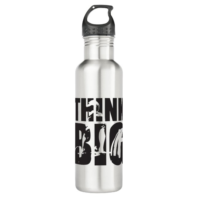 Think Big - Gym Motivation 710 Ml Water Bottle (Front)