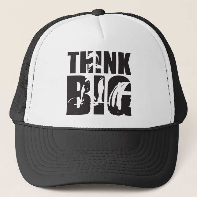 Think Big - Gym Motivation Trucker Hat (Front)