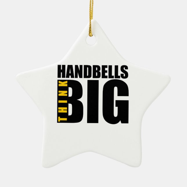 THINK BIG HANDBELLS MUSIC DESIGNS CERAMIC ORNAMENT (Front)