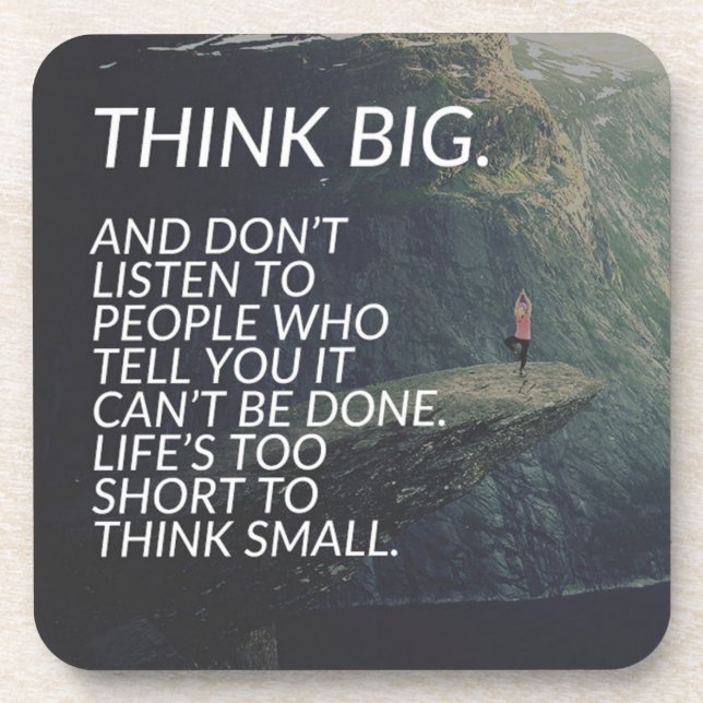 THINK BIG - Inspirational Words Coaster (Front)