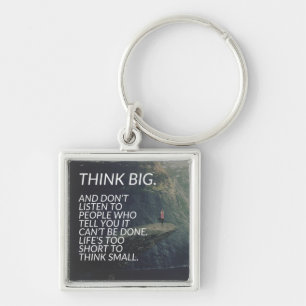 THINK BIG - Inspirational Words Key Ring