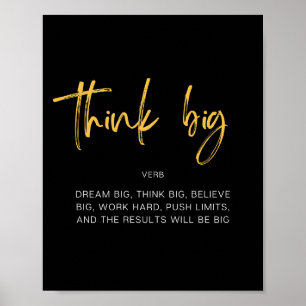 Think Big Inspiring Quote Poster