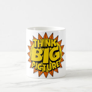 Think Big Picture Coffee Mug