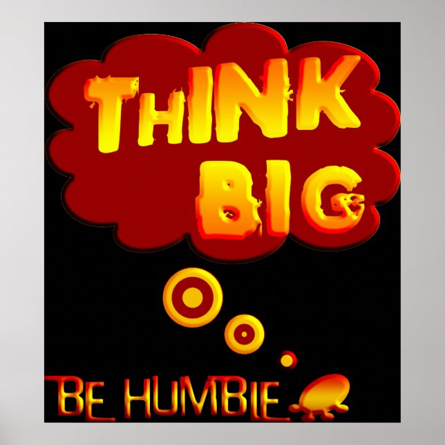 Think Big Poster (Front)