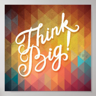Think Big Poster