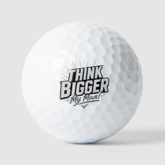 Think Bigger – Motivational Growth Mindset Design Golf Balls