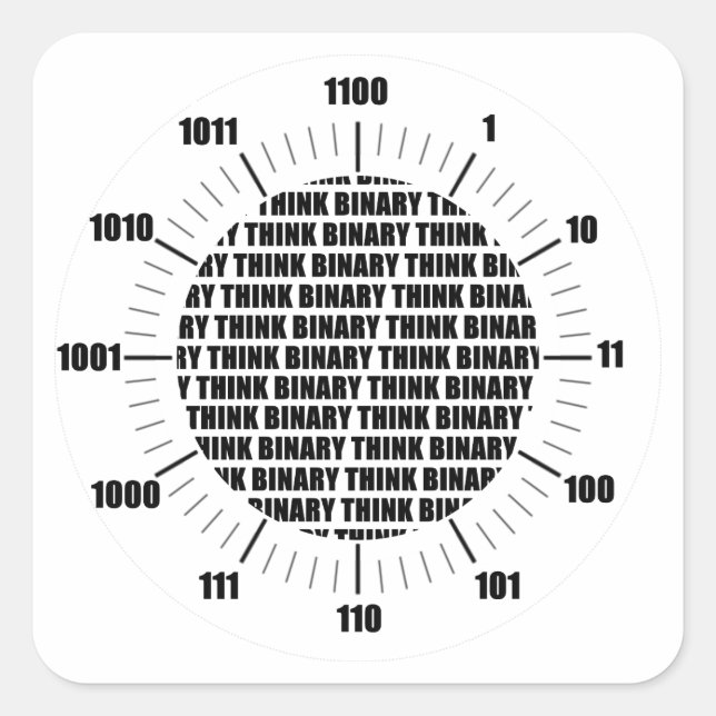 Think Binary Clock (Geek Humour) Square Sticker (Front)