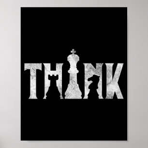Think Chess Eces Player Chessmaster Chess Love  Poster