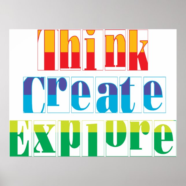 think, create, explore poster (Front)