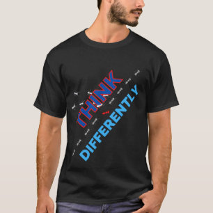 Think Differently 6.b T-Shirt