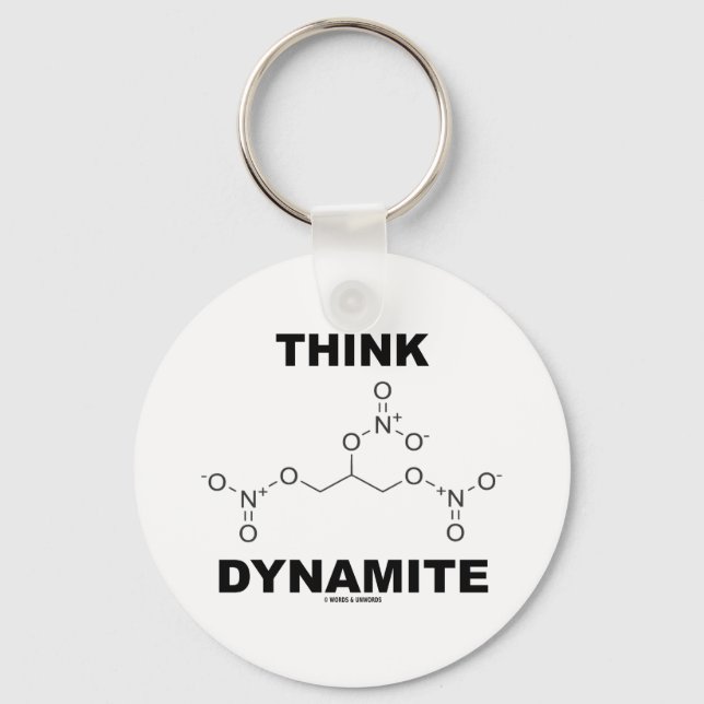 Think Dynamite (Chemical Nitroglycerin Molecule) Key Ring (Front)