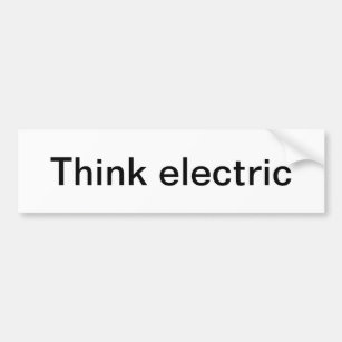 Think electric bumper sticker