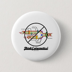 Think Epigenetics! (Cross Out DNA Replication) 6 Cm Round Badge