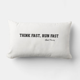 Think Fast Run Fast Sports Football Qoute Athletes Lumbar Cushion