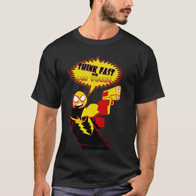 Think Fast T-Shirt (Front)