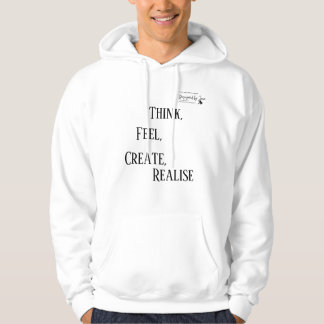 Think feel create realiseBLDesigned by Joan Hoodie