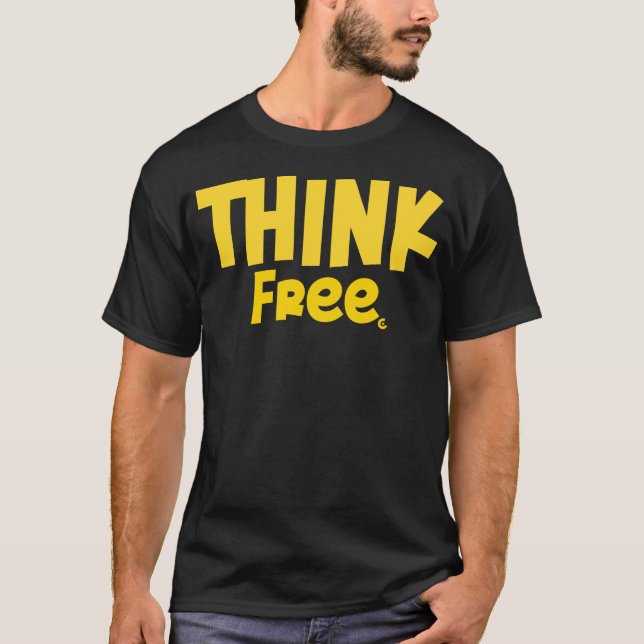 Think Free -T-Shirt  T-Shirt (Front)