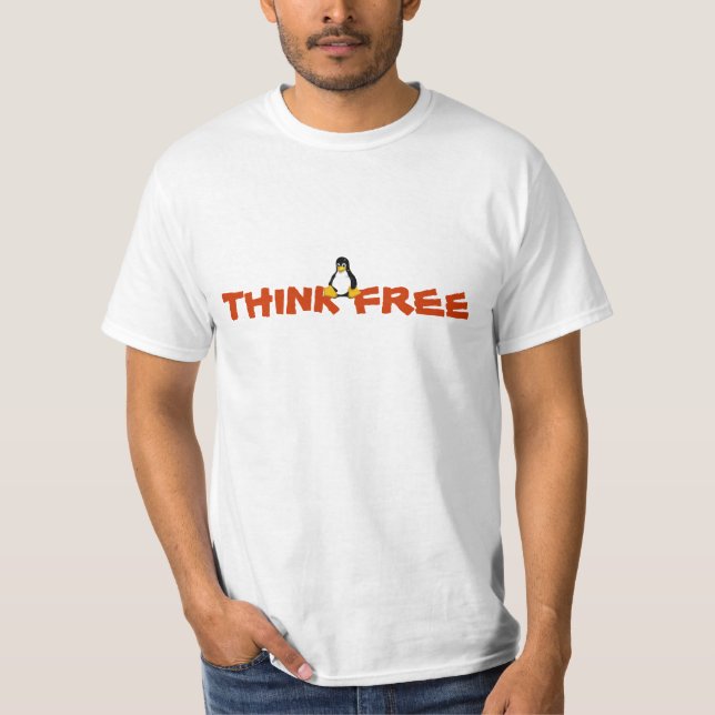Think Free, Think Linux T-Shirt (Front)
