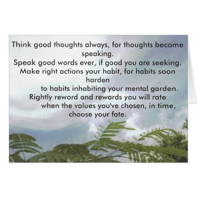 Think good thoughts always... (Front Horizontal)