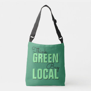 Think Green, Buy Local bags
