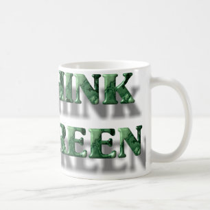 Think Green Coffee Mug