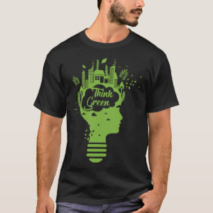 Think Green Earth Day 1 T-Shirt