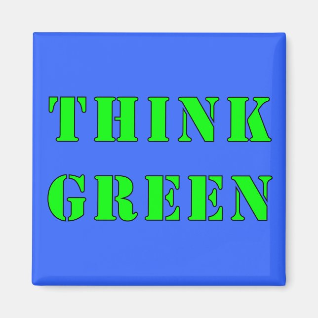 Think Green Magnet (Front)