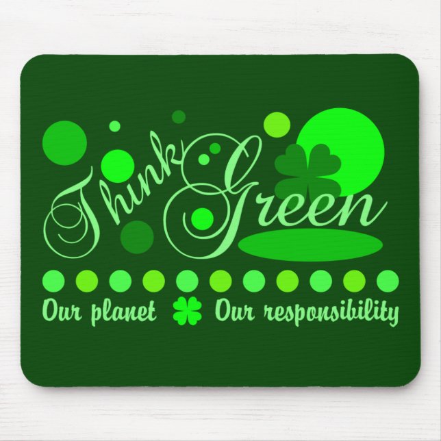 Think Green mousepad (Front)
