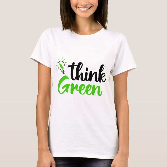 think green T-Shirt (Front)